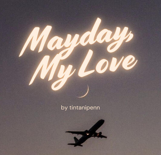 Mayday, My Love